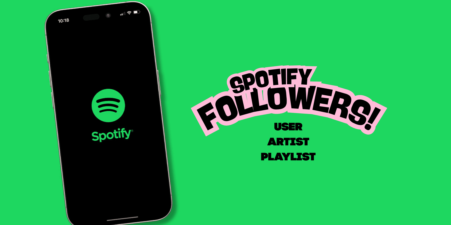 I send spotify followers for users, artists or playlists. - Main Image