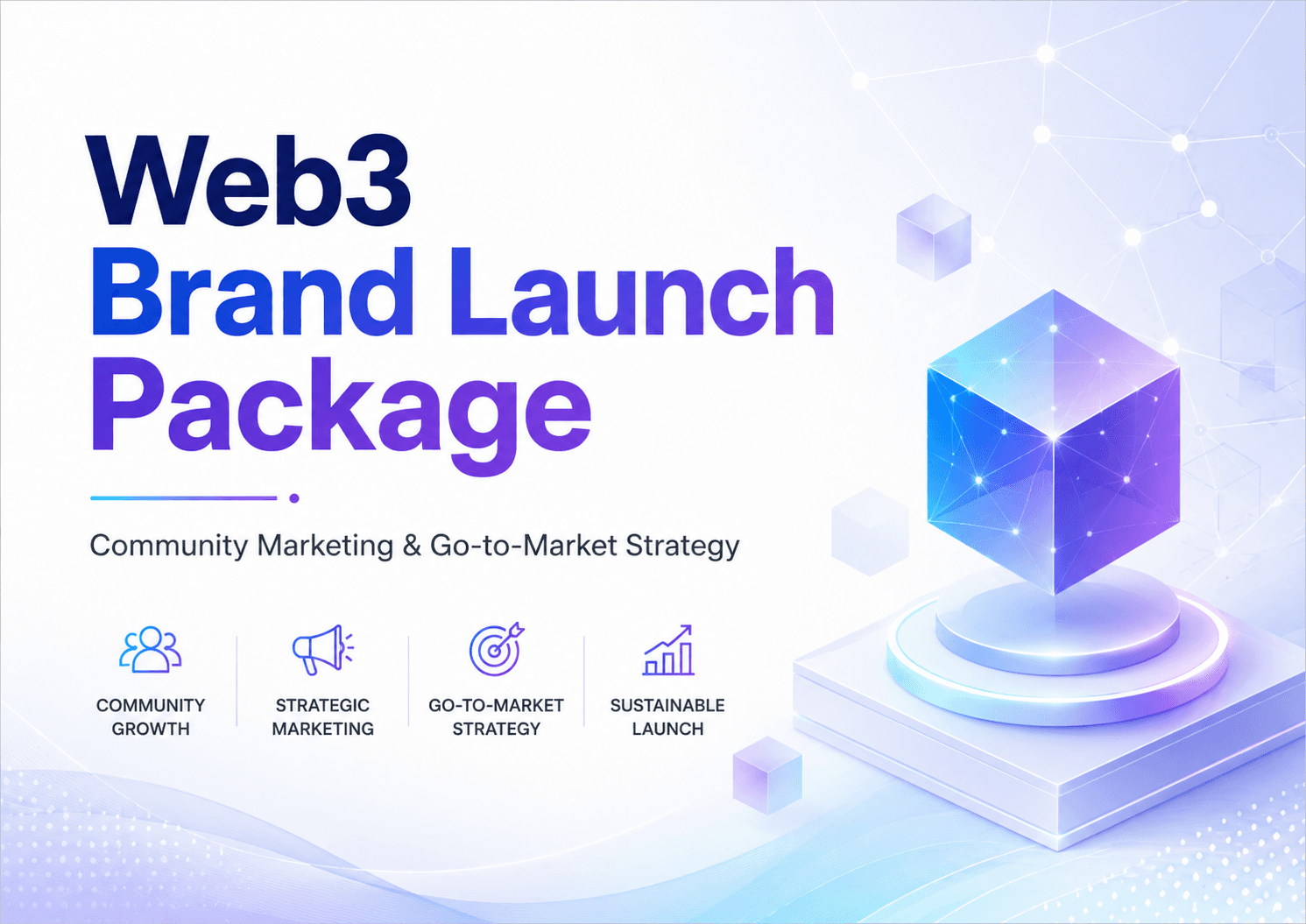 Web3 Brand Launch Package – Community Marketing & Go-to-Market Strategy - Main Image